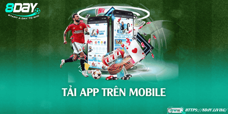 Tải app trên Mobile